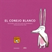 Front pageEl conejo blanco (BATA) (Ed. Ant.)