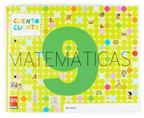 Books Frontpage Matemáticas, Cuento cuenta 9. Educación Infantil