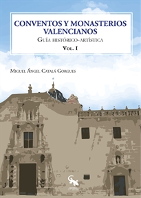 Books Frontpage Conventos y monasterios valencianos volumen I