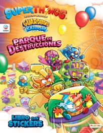Books Frontpage Libro de Stickers Superthings Guardians of Kazoom - España - Parque de destrucciones