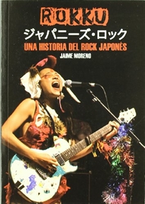 Books Frontpage Rokku: una historia del rock japonés