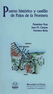 Books Frontpage Puerto histórico y castillo de Palos de la Frontera