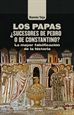 Front pageLos papas. ¿Sucesores de Pedro o de Constantino?