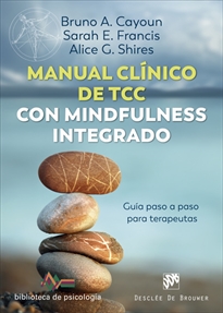 Books Frontpage Manual clínico de Terapia Cognitivo Conductual con mindfulness integrado. Guía paso a paso para terapeutas