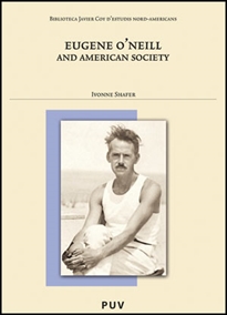 Books Frontpage Eugene O'Neill and American Society