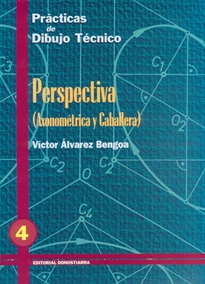 Books Frontpage P.D.T. Nº 4: Perspectiva: Axonométrica y Caballera.