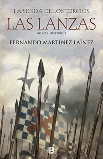 Books Frontpage Las lanzas (La senda de los Tercios 1)