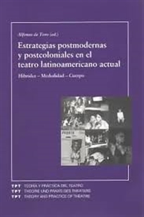 Books Frontpage Estrategias postmodernas y postcoloniales en el teatro latinoamericano actual