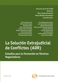 Books Frontpage La solución extrajudicial de conflictos (ADR) - Estudios para la formación en técnicas negociadoras