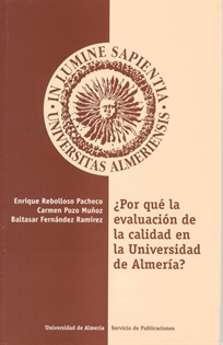 Books Frontpage ¿Por qué la evaluación de la calidad en la Universidad de Almería?