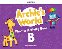 Books Frontpage Archie's World B. Phonics Activity Book