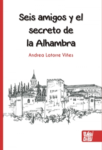 Books Frontpage Seis amigos y el secreto de la Alhambra