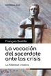 Front pageLa vocación del sacerdote ante las crisis