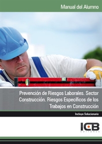 Books Frontpage Prevención de Riesgos Laborales. Sector Construcción. Riesgos Específicos de los Trabajos en Construcción