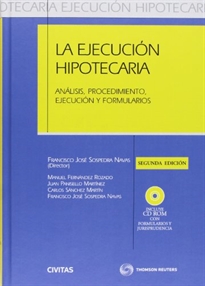Books Frontpage La Ejecución Hipotecaria - Análisis, procedimiento, ejecución y formularios