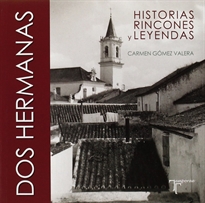 Books Frontpage Dos Hermanas. Historias, rincones y leyendas