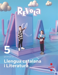 Books Frontpage Llengua catalana i Literatura. 5 Primària. Revola