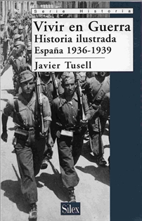 Books Frontpage Vivir en guerra: historia ilustrada, España 1936-1939