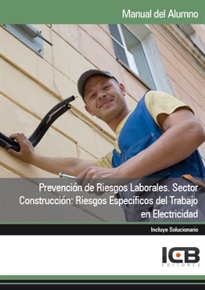 Books Frontpage Prevención de Riesgos Laborales. Sector Construcción: Riesgos Específicos del Trabajo en Electricidad