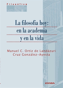 Books Frontpage La Filosofía Hoy: En La Academia Y En La Vida