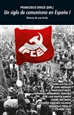 Front pageUn siglo de comunismo en España I
