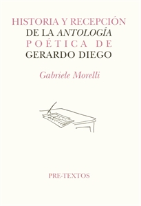 Books Frontpage Historia y recepción de la Antología poética de Gerardo Diego