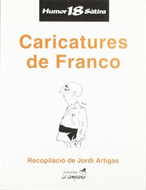 Books Frontpage Caricatures de Franco. Reunides per Jordi Artigas.