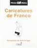 Front pageCaricatures de Franco. Reunides per Jordi Artigas.