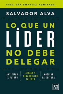 Books Frontpage Lo que un líder no debe delegar