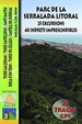 Front pageParc de la Serralada Litoral. 25 Excursions. 40 indrets imprescindibles