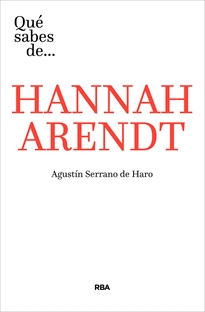 Books Frontpage Qué sabes de Hannah Arendt