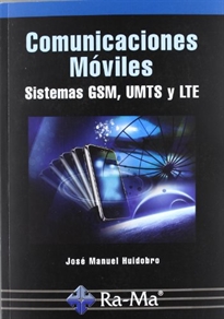 Books Frontpage Comunicaciones Móviles. Sistemas GSM, UMTS y LTE
