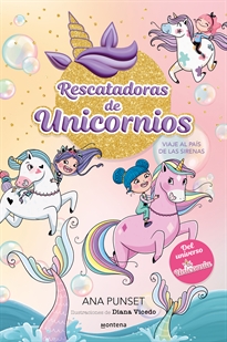 Books Frontpage Rescatadoras de Unicornios 1 - Viaje al país de las sirenas