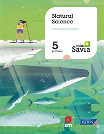 Books Frontpage Natural science. 5 Primary. Más Savia. Pupil's Book. Madrid