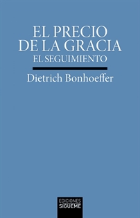 Books Frontpage El precio de la gracia. El seguimiento