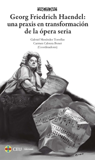 Books Frontpage Georg Friedrich Haendel: una praxis en transformación de la ópera seria