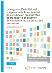 Books Frontpage La negociación individual y separada de las cláusulas de jurisdicción en contratos de transporte en régimen de conocimiento de embarque (Papel + e-book)