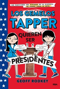 Books Frontpage Los gemelos Tapper quieren ser presidentes (Los gemelos Tapper 3)
