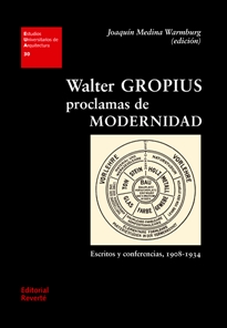 Books Frontpage Walter Gropius. Proclamas de modernidad