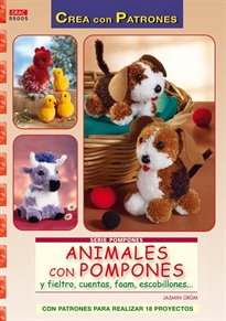 Books Frontpage Serie Pompones nº 5. ANIMALES CON POMPONES Y FIELTRO, CUENTAS, FOAM, ESCOBILLONES...