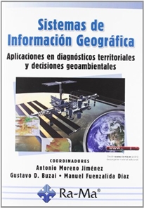 Books Frontpage Sistemas de Información Geográfica. Aplicaciones en diagnósticos territoriales y decisiones geoambientales