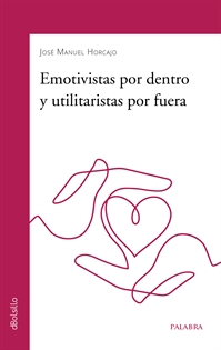 Books Frontpage Emotivistas por dentro y utilitaristas por fuera