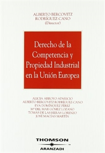 Books Frontpage Derecho de la competencia y propiedad industrial en la Unión Europea