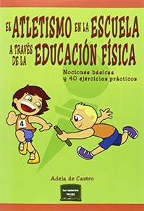 Books Frontpage El atletismo en la escuela a través de la Educación Física