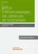 Front pageRetos y oportunidades del Derecho de sucesiones (Papel + e-book)