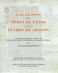 Books Frontpage Las Glosas de Pérez de Patos a los Fueros de Aragón