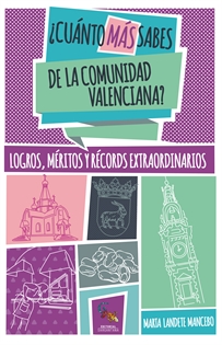 Books Frontpage ¿Cuánto más sabes de la Comunidad Valenciana?