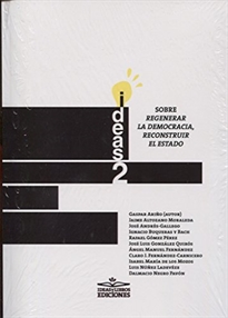 Books Frontpage Sobre regenerar la democracia, reconstruir el estado