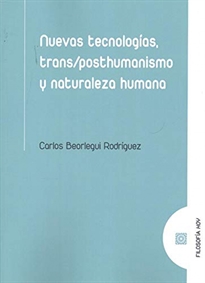 Books Frontpage Nuevas tecnologías, trans/posthumanismo y naturaleza humana