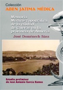 Books Frontpage Memoria médico-topográfica de la ciudad de Cuevas en la provincia de Almería